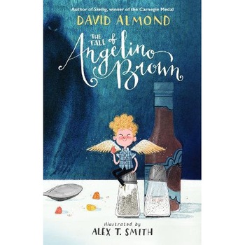 The Tale of Angelino Brown - David Almond The Tale of Angelino Brown - David Almond