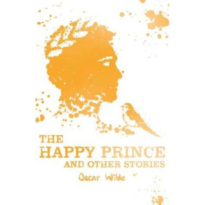 The Happy Prince and Other Stories - Oscar Wilde
