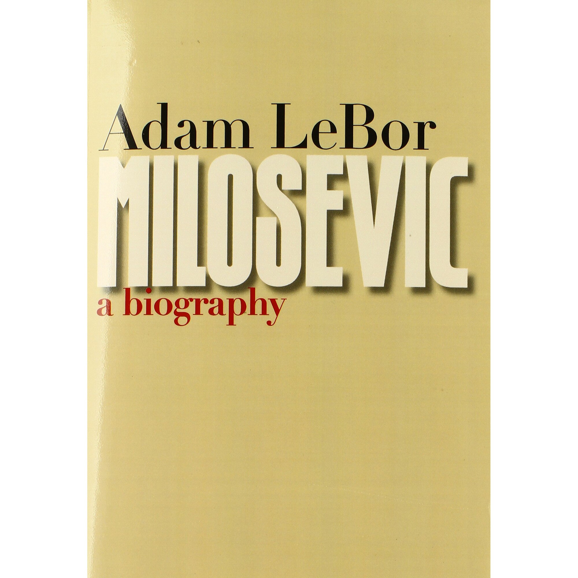 Milosevic de Adam LeBor