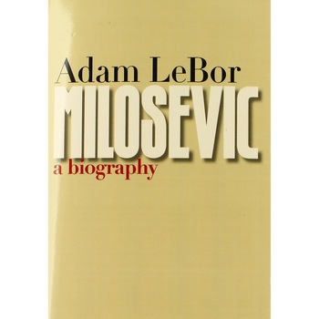 Milosevic de Adam LeBor Milosevic de Adam LeBor