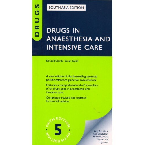 Drugs in Anaesthesia and Intensive Care de Edward Scarth