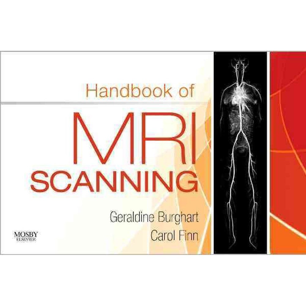 Handbook of MRI Scanning de Geraldine Burghart