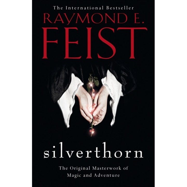 Silverthorn de Raymond E. Feist