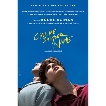 Call Me by Your Name de Andrei Aciman Call Me by Your Name de Andrei Aciman