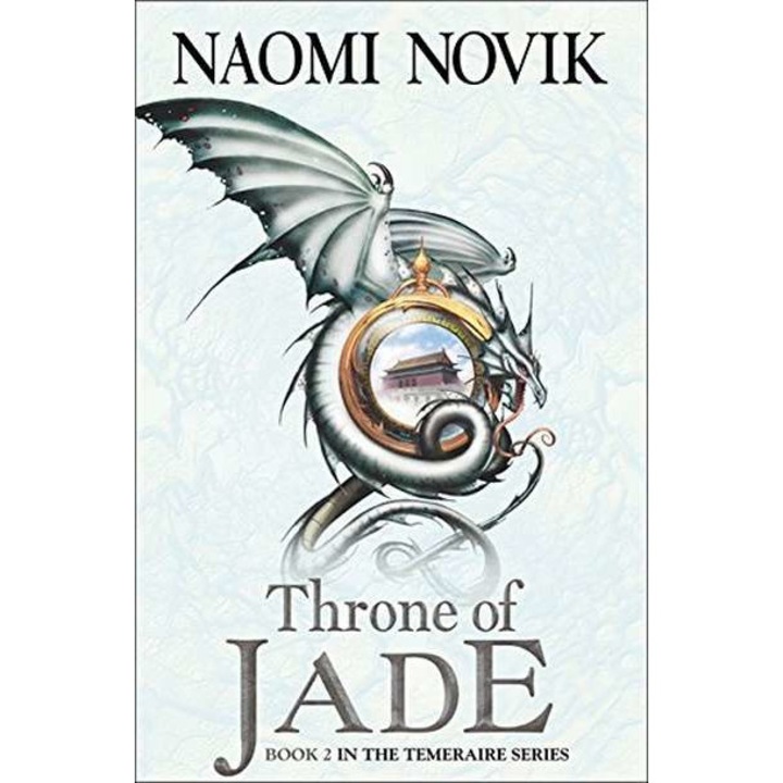 Throne of Jade de Naomi Novik