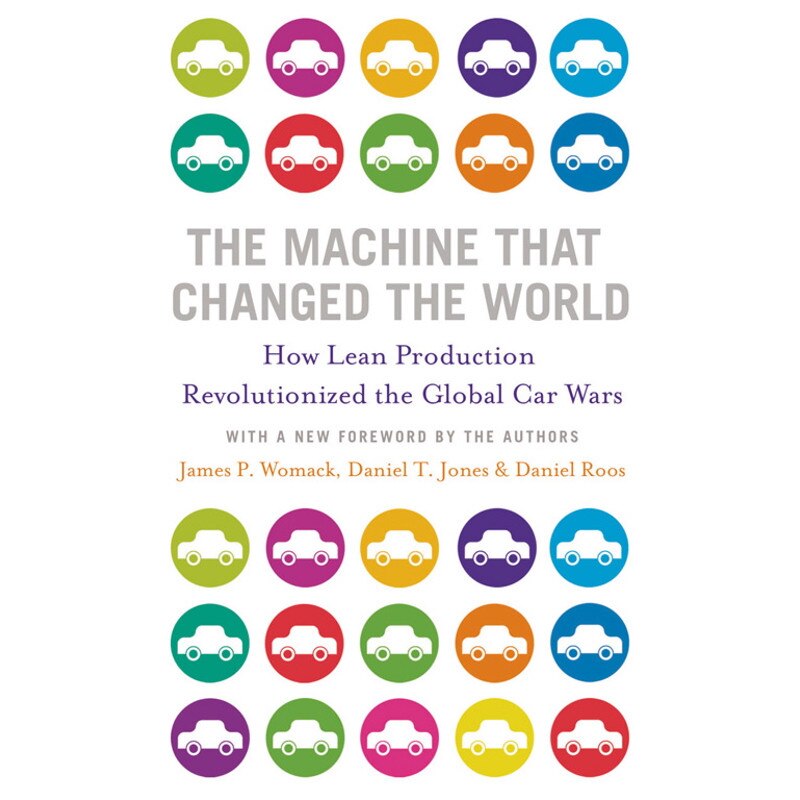 The Machine That Changed the World de James P. Womack
