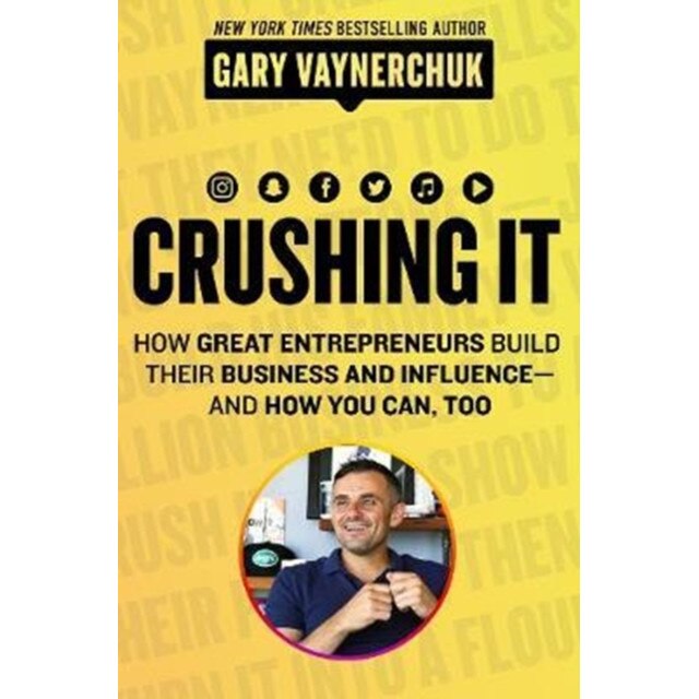 Crushing It! de Gary Vaynerchuk