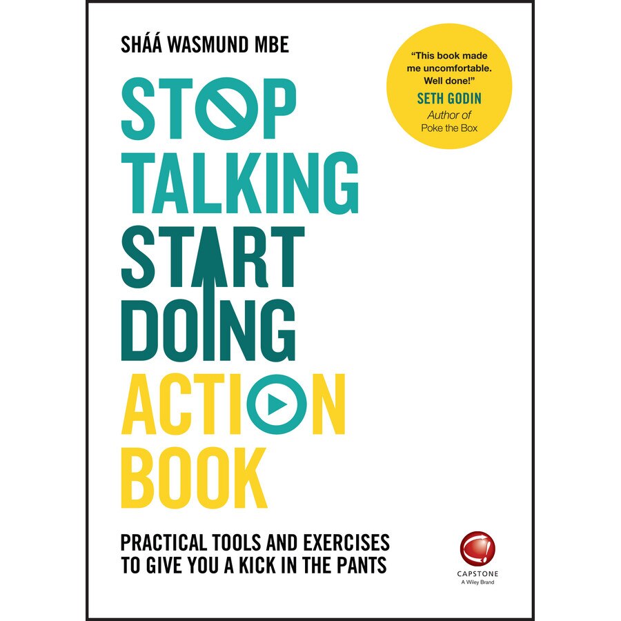 Stop Talking, Start Doing Action Book de Shaa Wasmund