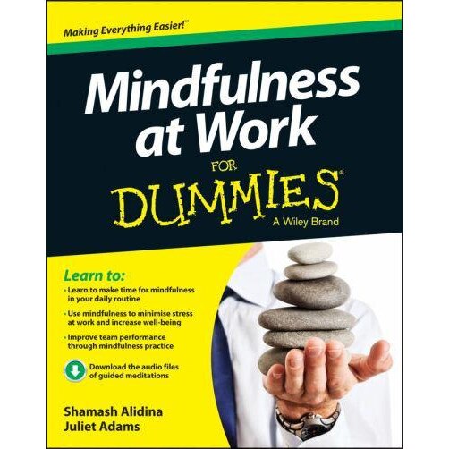 Mindfulness at Work For Dummies de Shamash Alidina