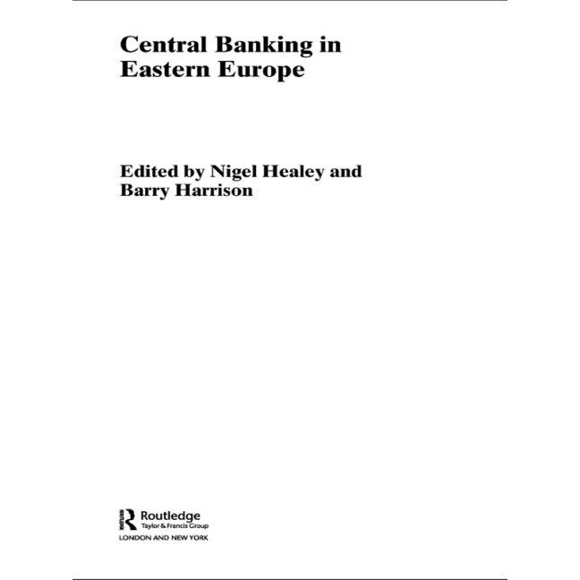 Central Banking in Eastern Europe de Barry Harrison