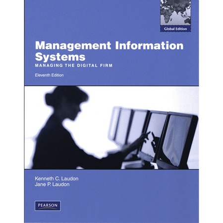 Management Information Systems de Jane P. Laudon - eMAG.ro