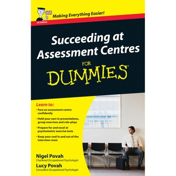 Succeeding at Assessment Centres For Dummies de Nigel Povah Succeeding at Assessment Centres For Dummies de Nigel Povah