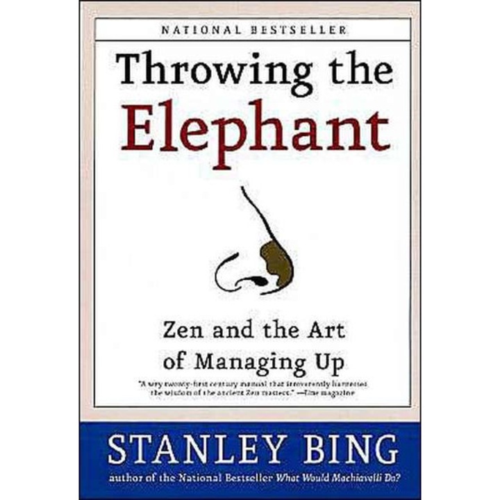 Throwing the Elephant de Stanley Bing