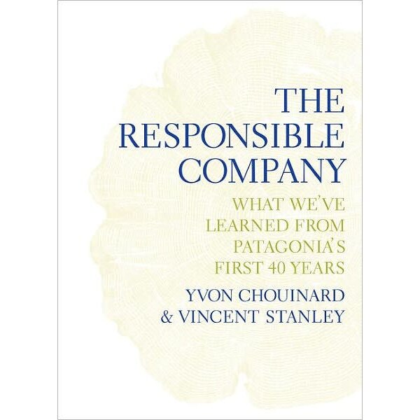 The Responsible Company de Yvon Chouinard