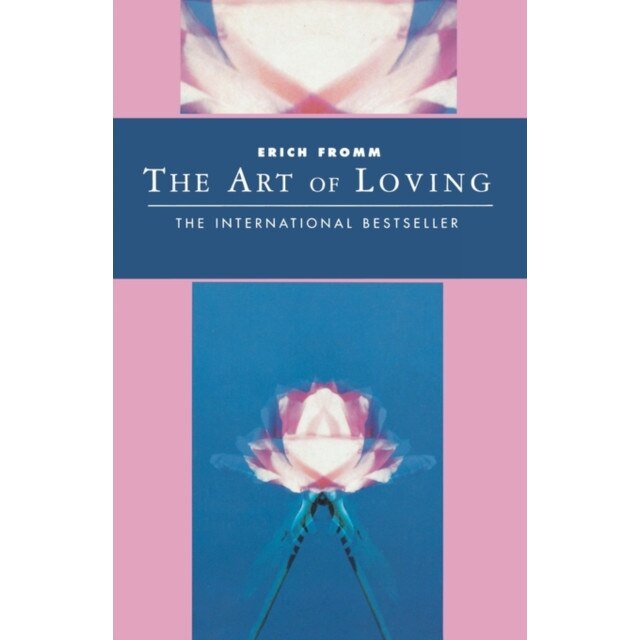 The Art Of Loving de Erich Fromm