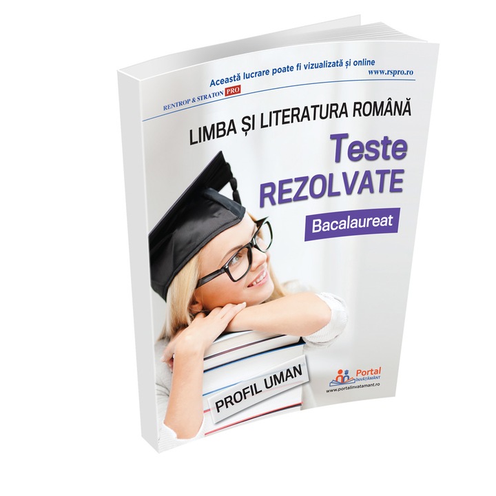 Teste rezolvate bacalaureat la limba si literatura romana profil umanist Rentrop&Straton