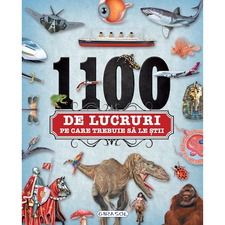 1100 De Lucruri Pe Care Trebuie Sa Le Stii Emag Ro
