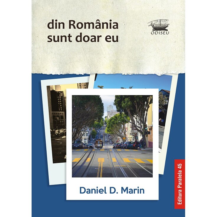 Din Romania sunt doar eu - Daniel D. Marin