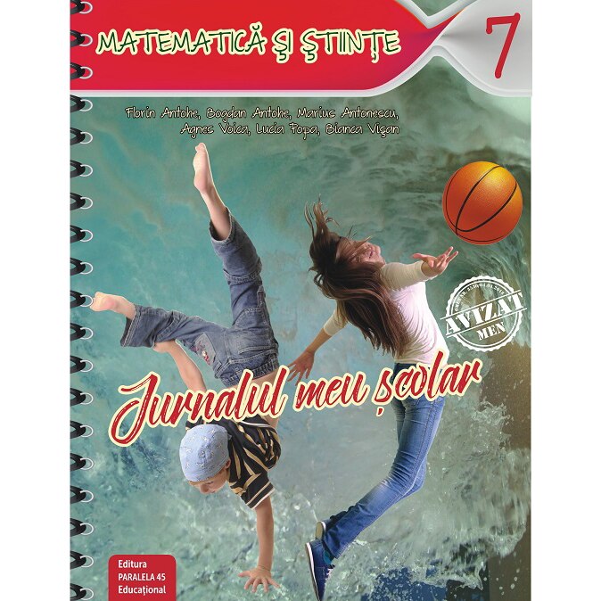 Jurnalul meu scolar. Matematica. Cls. a VII-a - Florin Antohe, Bogdan Antohe