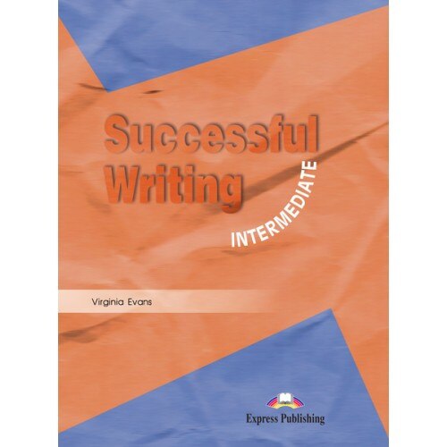 Successful Writing Intermediate Student's Book