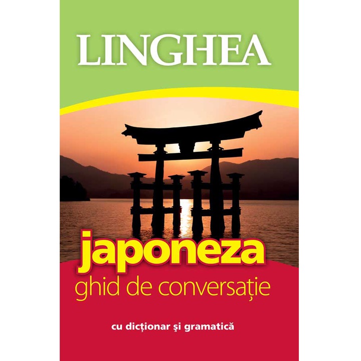 Japoneza. Ghid de conversatie (ed. a II-a)