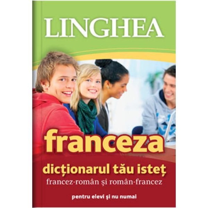 Dictionarul tau istet francez-roman si roman-francez (ed. a II-a)