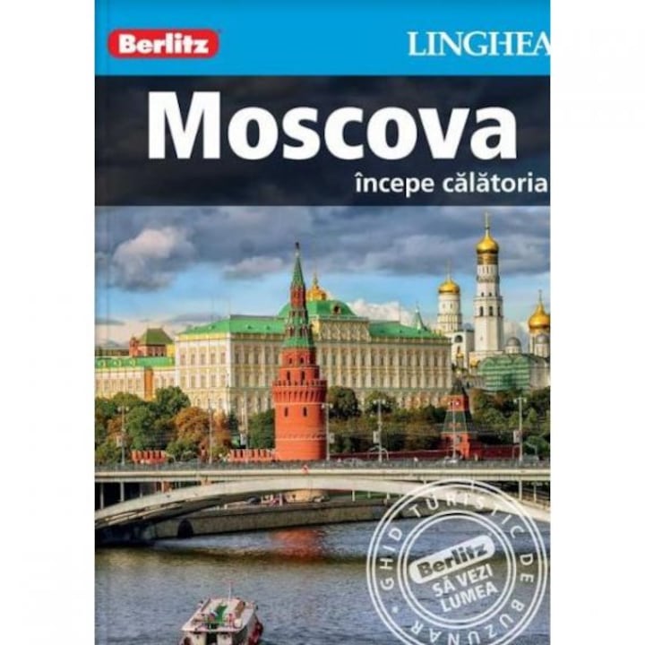 Moscova - incepe calatoria