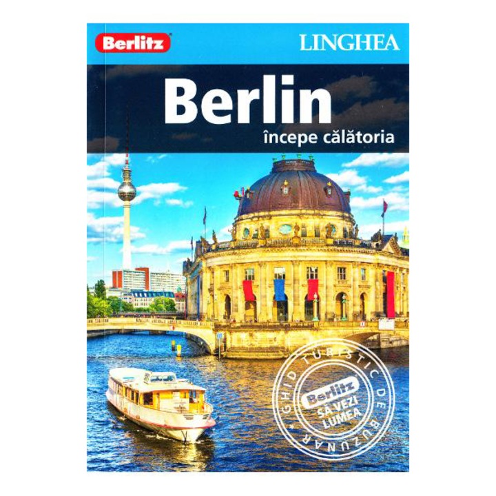 Berlin - incepe calatoria