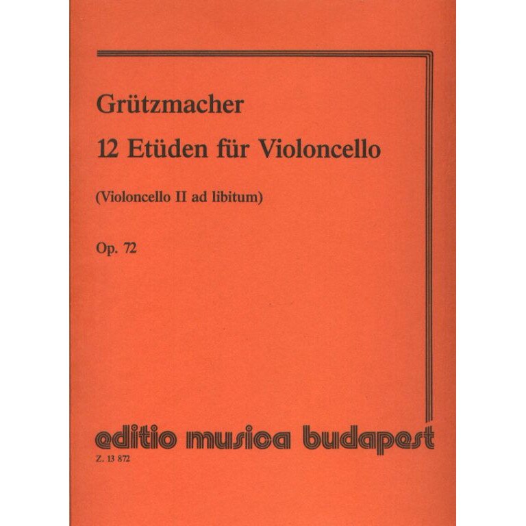 Grützmacher, Friedrich: 12 Etudes (violoncello II ad lib.) Op. 72
