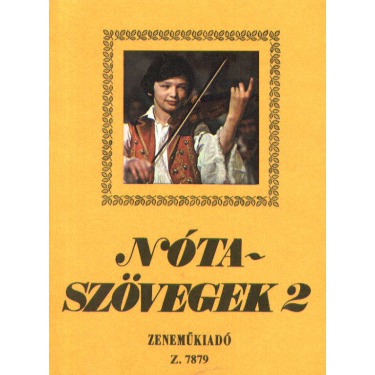 Words of Hungarian Songs: Nótaszövegek 2
