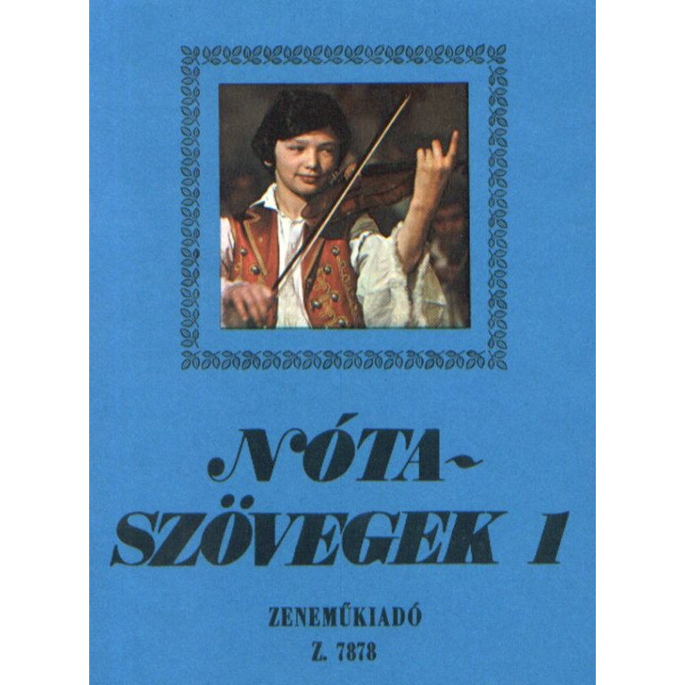 Words of Hungarian Songs: Nótaszövegek 1