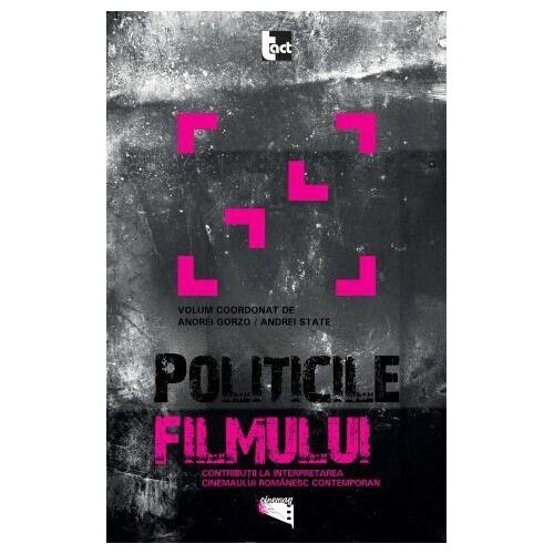 Politicile filmului - Andrei Gorzo, Andrei State