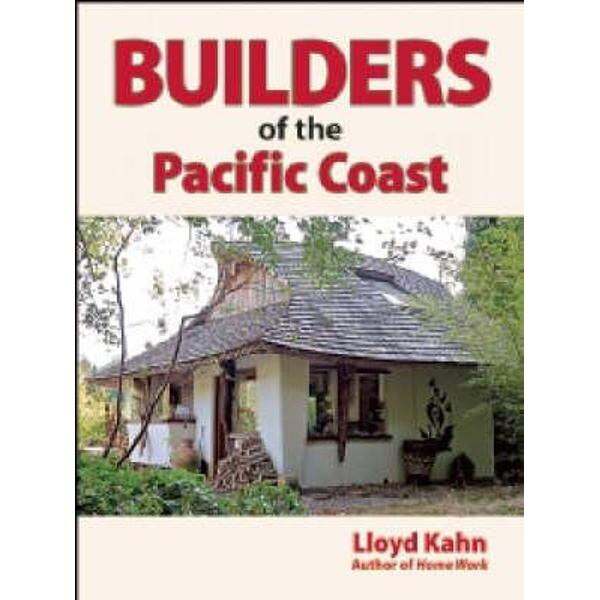 Builders of the Pacific Coast