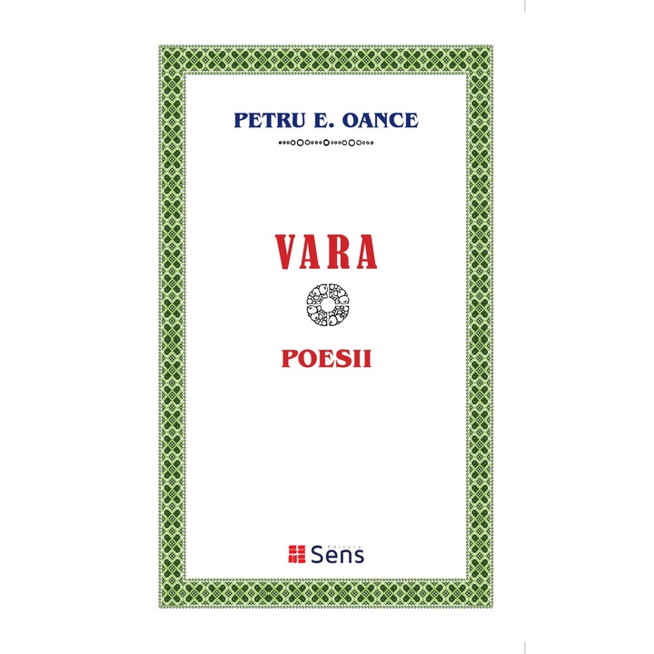VARA. Poesii - Petru E. Oance