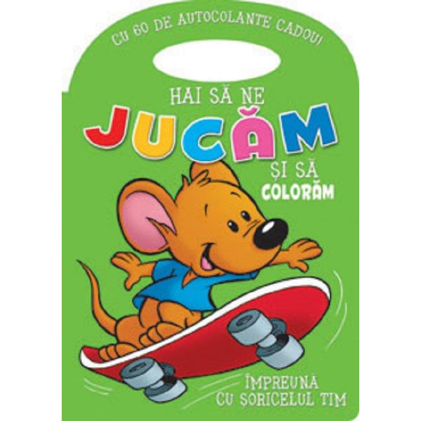 Hai sa ne jucam si sa coloram impreuna cu soricelul Tim