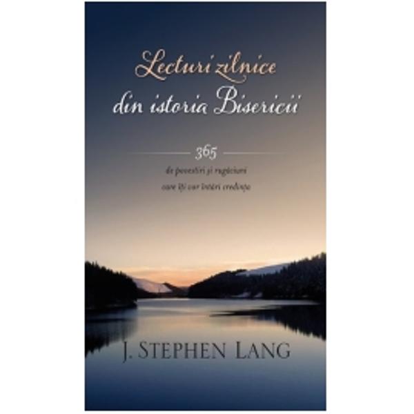 Lecturi Zilnice Din Istoria Bisericii - J. Stephen Lang