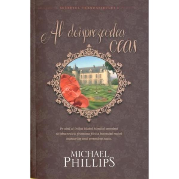 Al doisprezecelea ceas - Michael Phillips