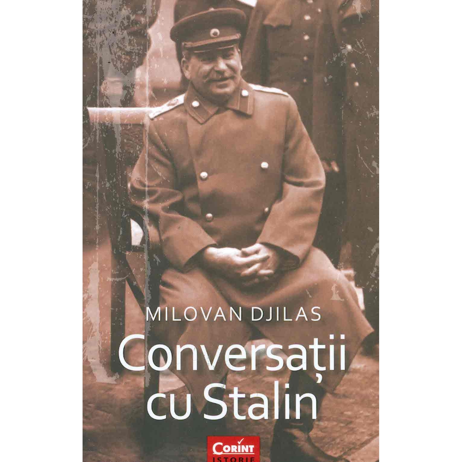 Conversatii Cu Stalin - Milovan Djilas