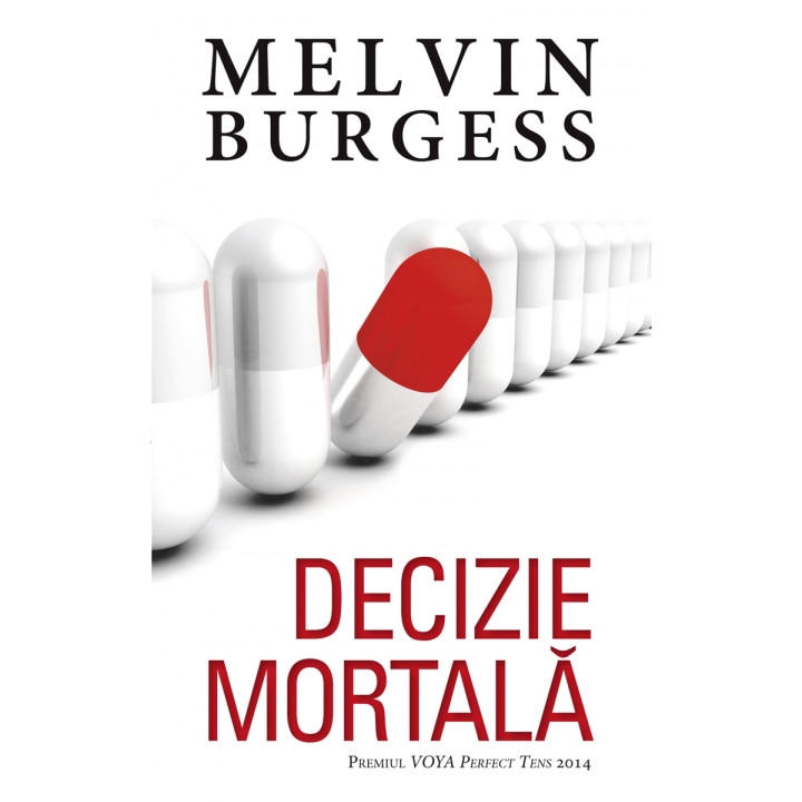 Decizie Mortala - Melvin Burgess