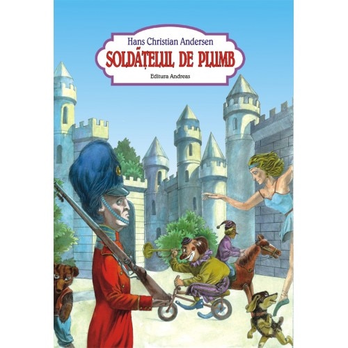 Soldatelul De Plumb - Hans Christian Andersen