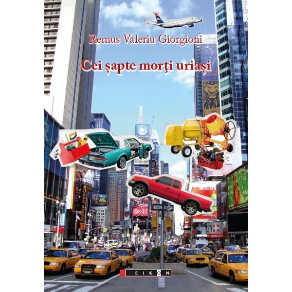 Cei sapte morti uriasi - Remus Valeriu Giorgioni