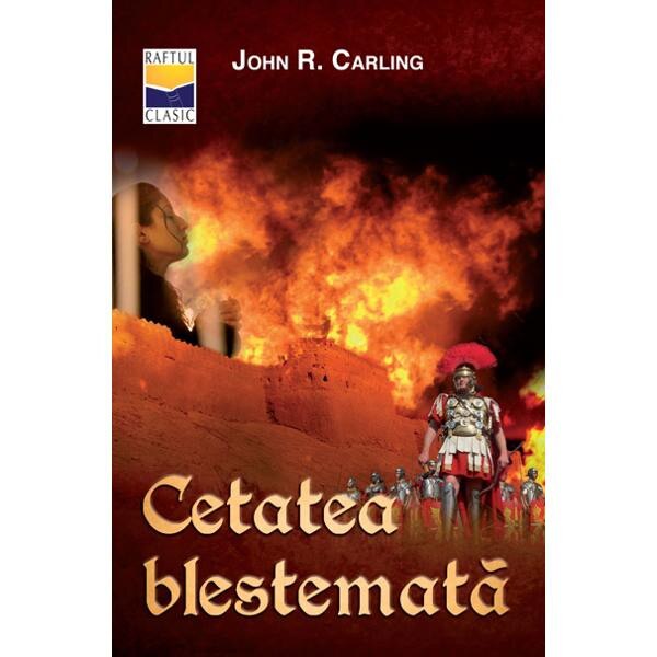 Cetatea Blestemata - John R. Carling
