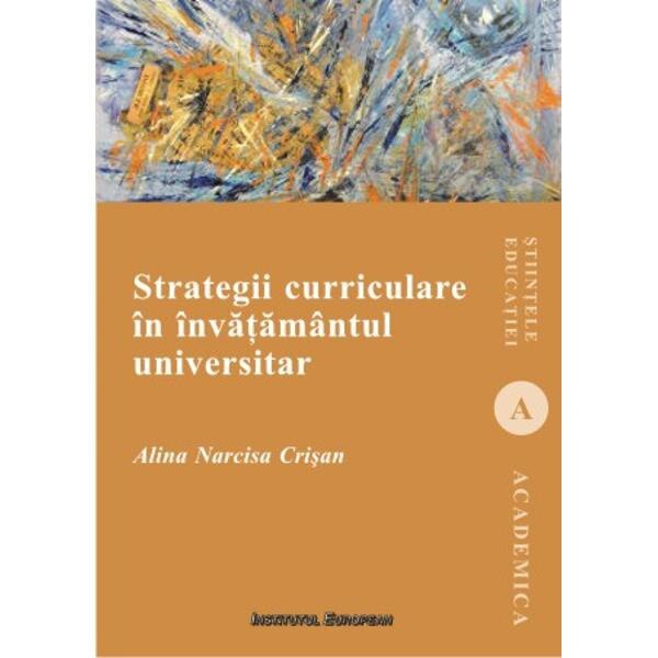 Strategii Curriculare In Invatamantul Universitar - Alina Narcisa Crisan