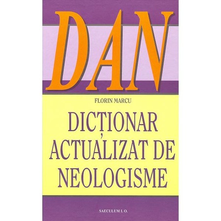 Dictionar Actualizat De Neologisme Florin Marcu Emag Ro
