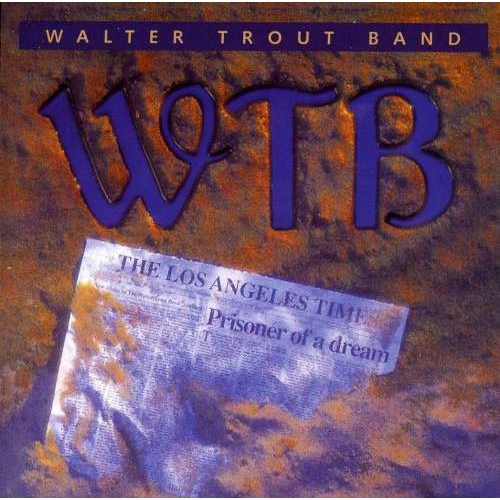Walter Trout - Prisoner Of A Dream (CD)