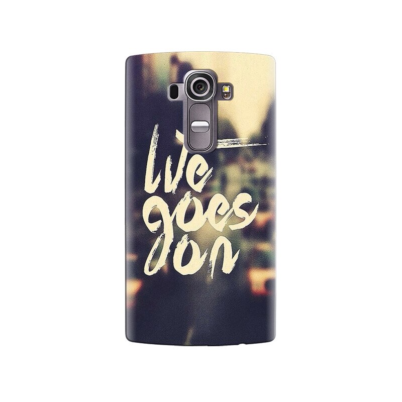 Husa silicon pentru LG G4, Life Goes On