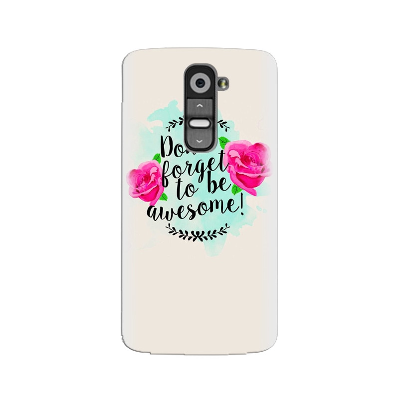 Husa silicon pentru LG G2, Dont Forget