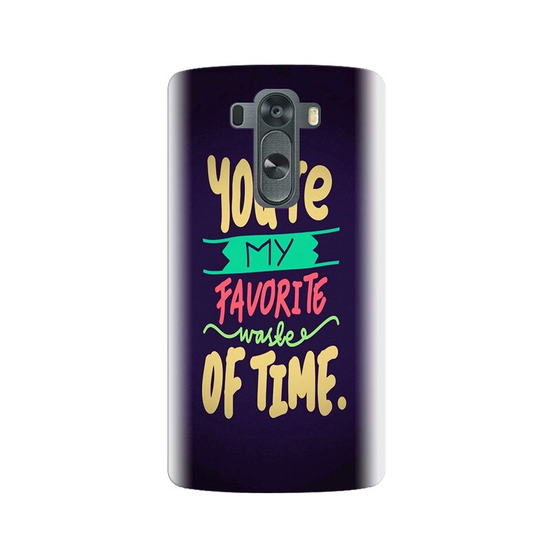 Husa silicon pentru LG G3, My Favorite Waste Of Time
