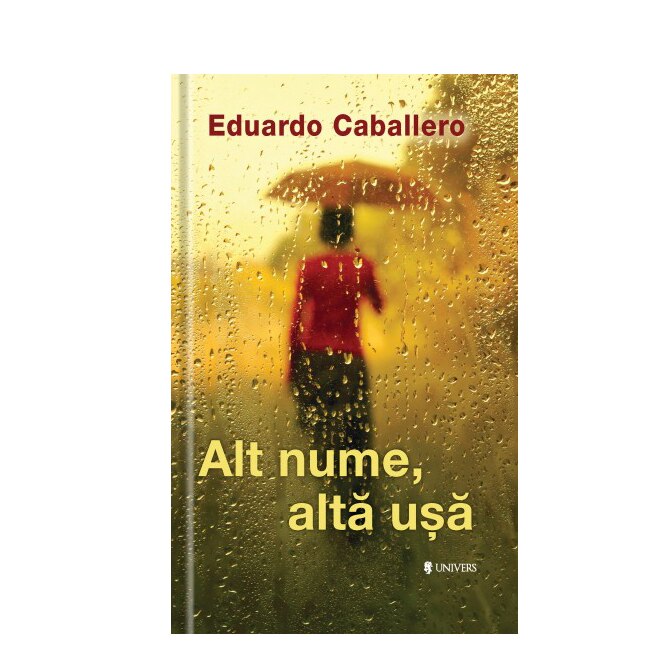 Alt nume, alta usa - Eduardo Caballero
