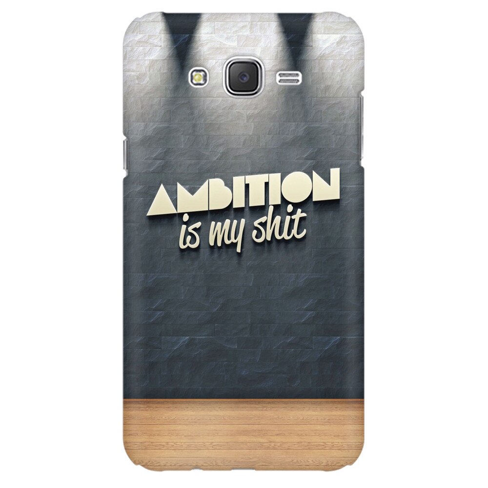 Husa silicon pentru Samsung Galaxy J1 Ace, Ambition Is My Shit
